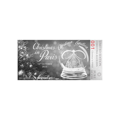 Christina Aguilera: Christmas in Paris Pure Silver Souvenir Ticket (1-250)